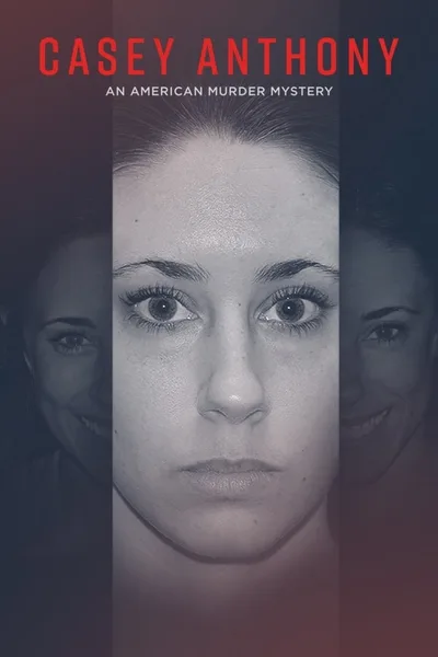 Casey Anthony: An American Murder Mystery poster