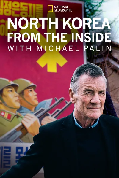 North Korea: Michael Palin's Journey poster