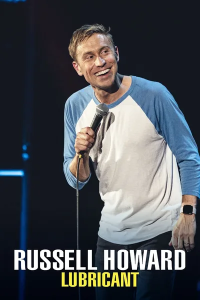 Russell Howard: Lubricate poster