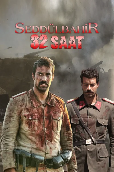 Seddülbahir 32 Saat poster