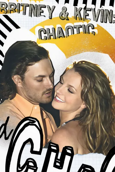 Britney & Kevin: Chaotic poster