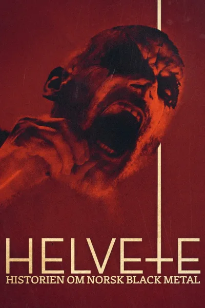 Helvete: Historien om norsk black metal poster