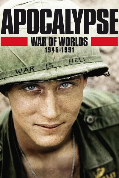 APOCALYPSE War of Worlds 1945-1991 poster