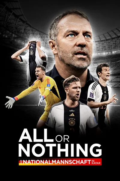 All or Nothing: The German National Team in Qatar poster