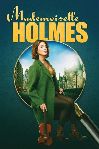 Mademoiselle Holmes poster