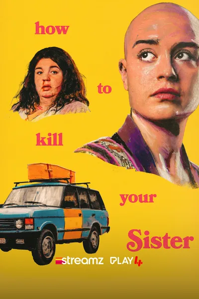 How to Kill Your Sister poster
