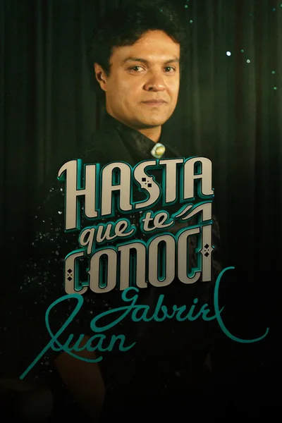 Hasta Que Te Conocí poster