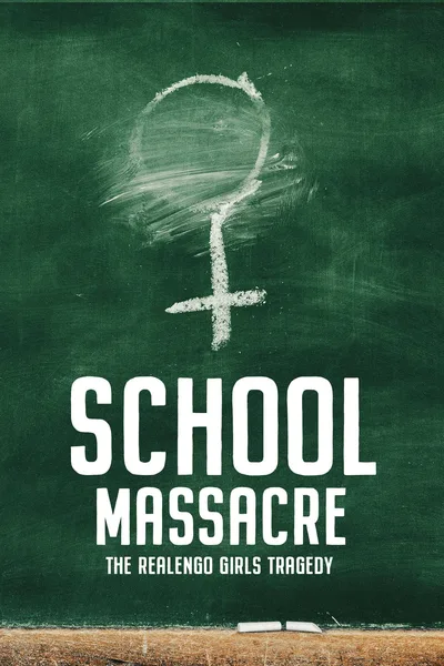 Massacre na Escola: A Tragédia das Meninas de Realengo poster