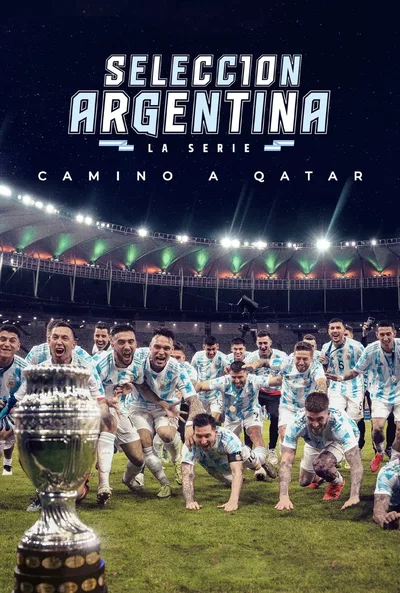 Argentina National Team: Road to Qatar poster