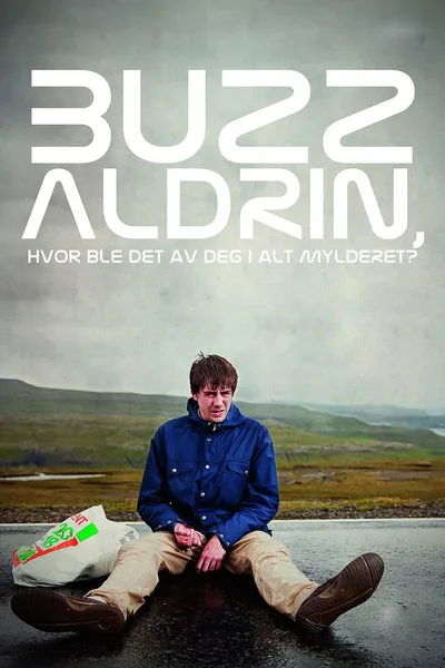 Buzz Aldrin, hvor ble det av deg i alt mylderet? poster