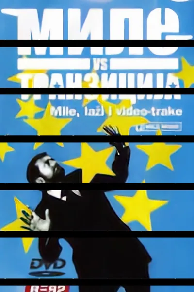 Mile vs. tranzicija poster