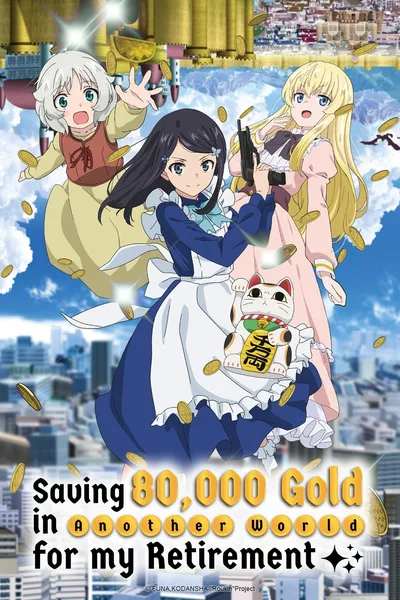 Saving 80,000 Gold in Another World for my Retirement poster