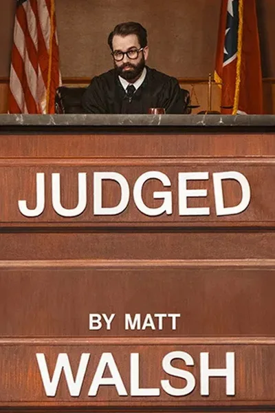 Judged by Matt Walsh poster