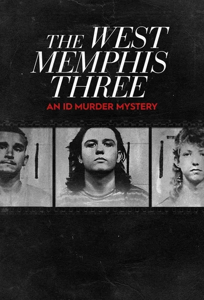 The West Memphis Three: An ID Murder Mystery poster
