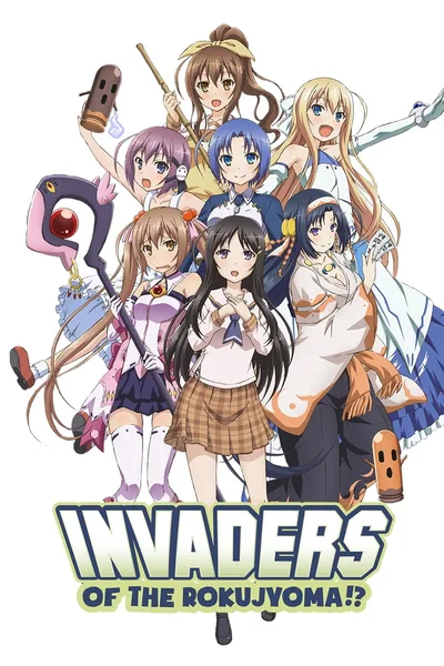 Invaders of the Rokujyouma!? poster