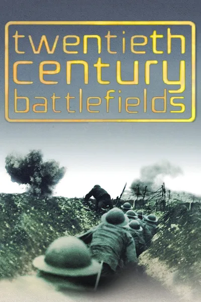 Twentieth Century Battlefields poster