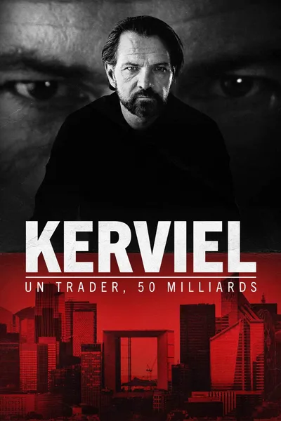 Kerviel : Un trader, 50 milliards poster