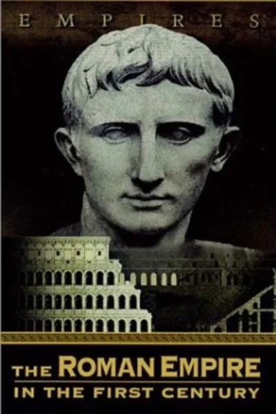 Empires: The Roman Empire in the First Century poster
