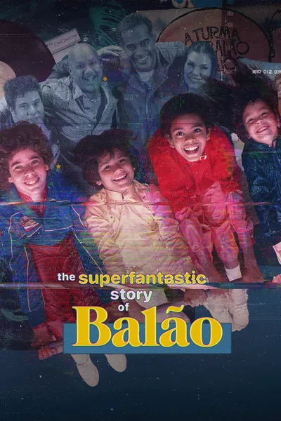 A Superfantástica História do Balão poster