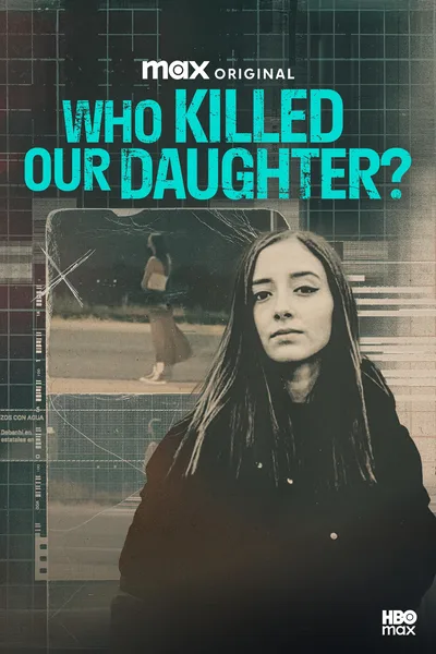 Debanhi ¿Quién mató a nuestra hija? poster