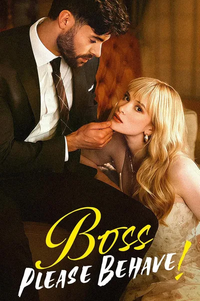Boss Please Behave poster