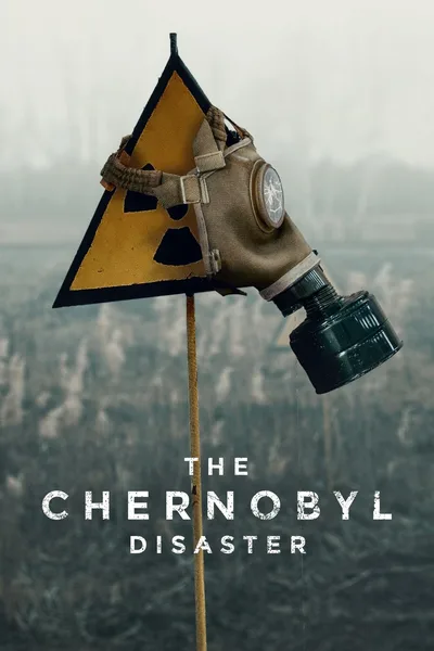 The Chernobyl Disaster poster