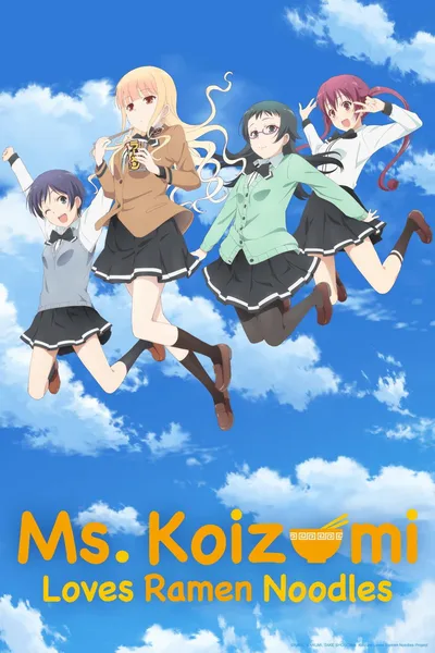 Ms. Koizumi Loves Ramen Noodles poster