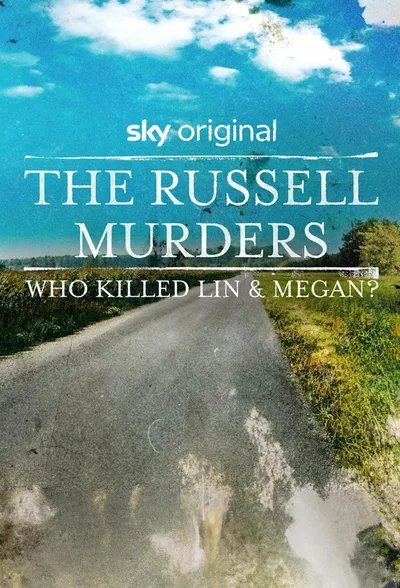 The Russell Murders: Who Killed Lin & Megan? poster
