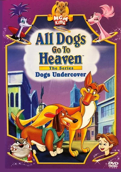 All Dogs Go to Heaven: The Series poster