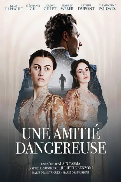 Une amitié dangereuse poster