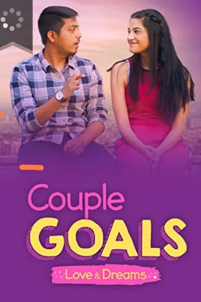 Couple Goals - Love & Dreams poster