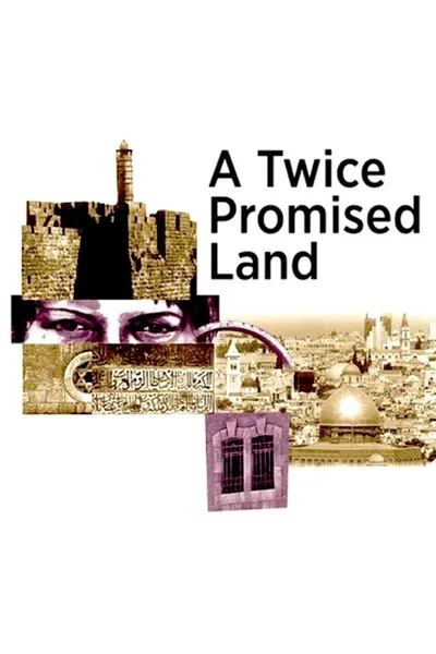 Une terre deux fois promise: Israël-Palestine poster