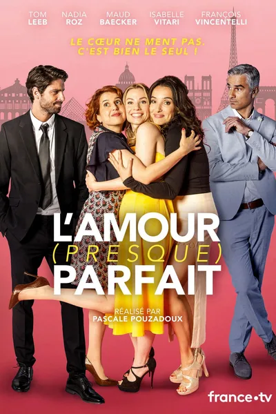 L'amour (presque) parfait poster