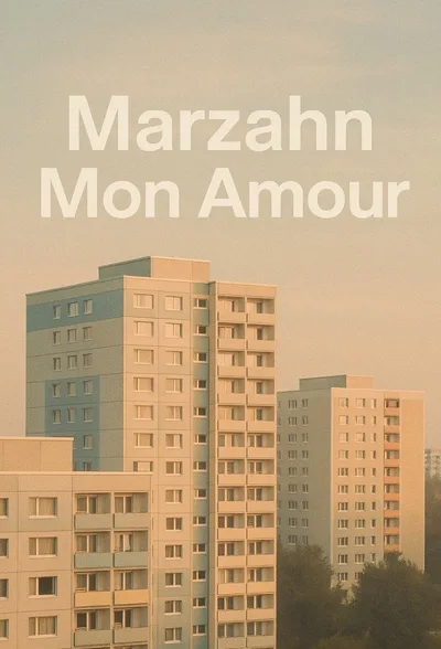 Marzahn, Mon Amour poster