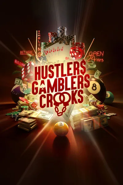 Hustlers Gamblers and Crooks poster