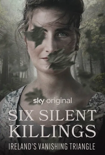 Six Silent Killings: Ireland's Vanishing Triangle poster