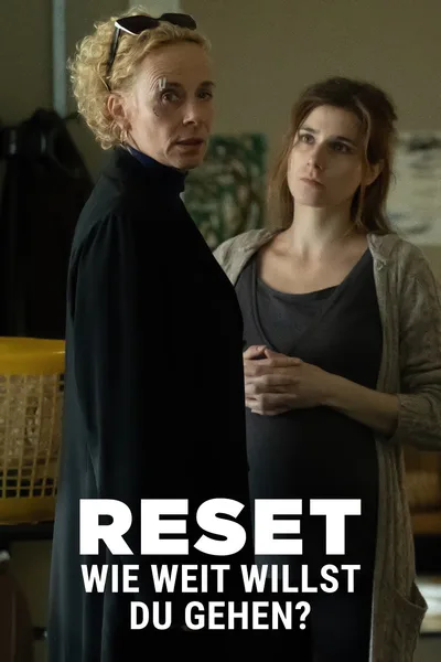 Reset - Wie weit willst du gehen? poster