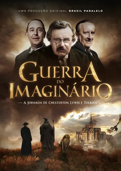 Guerra do Imaginário - A Jornada de Chesterton, Lewis e Tolkien poster