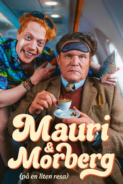 Mauri & Morberg (på en liten resa) poster