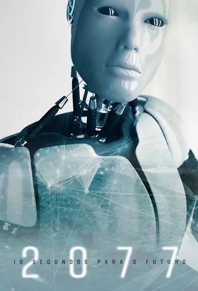 2077 - 10 Segundos Para o Futuro poster