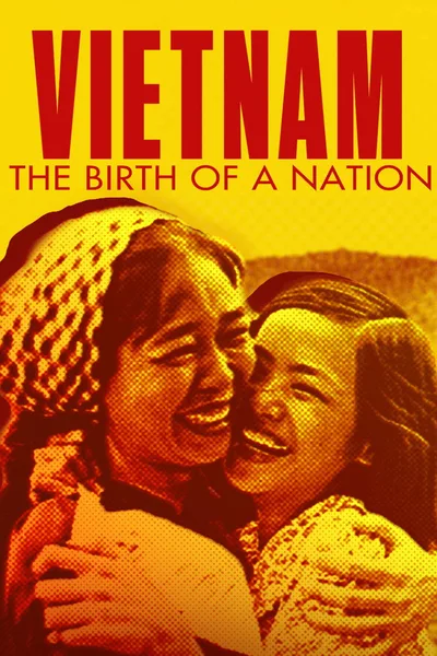Becoming Vietnam: The Birth of a Nation poster
