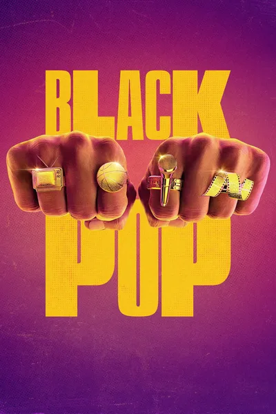 Black Pop: Celebrating the Power of Black Culture poster