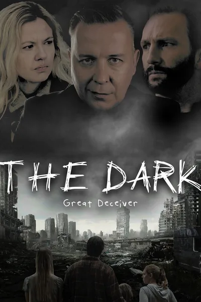 The Dark: The Great Deceiver poster