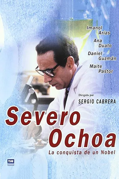 Severo Ochoa. La conquista de un Nobel poster