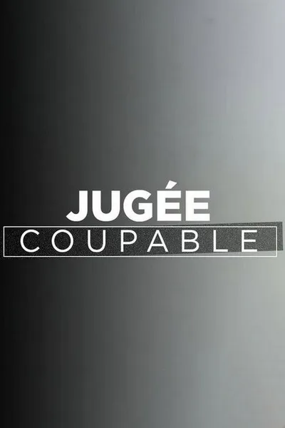 Jugée coupable poster
