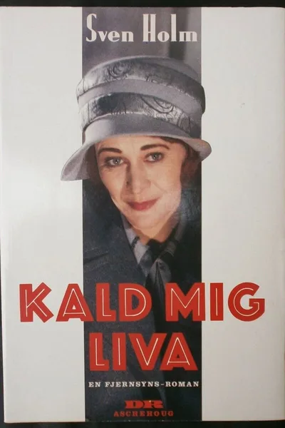 Kald mig Liva poster