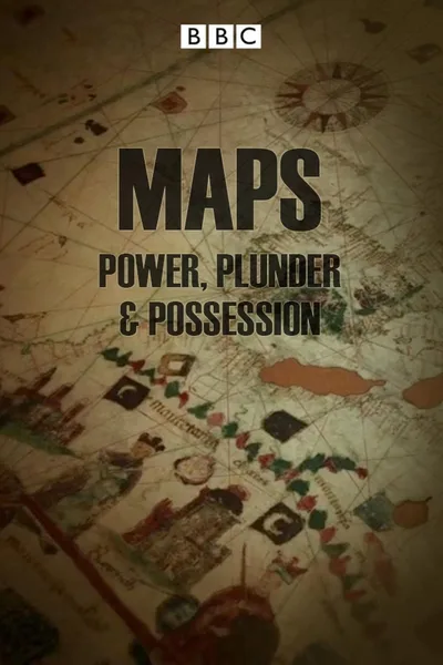 Maps: Power, Plunder & Possession poster