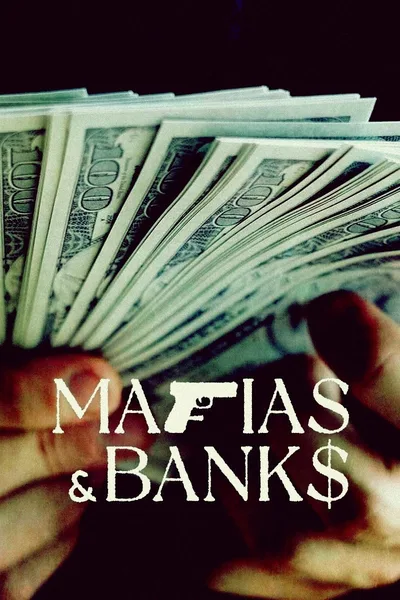 Mafias & Banks poster