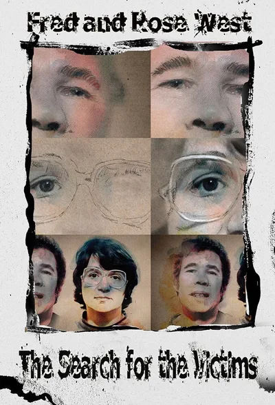 Fred and Rose West: The Search for the Victims poster