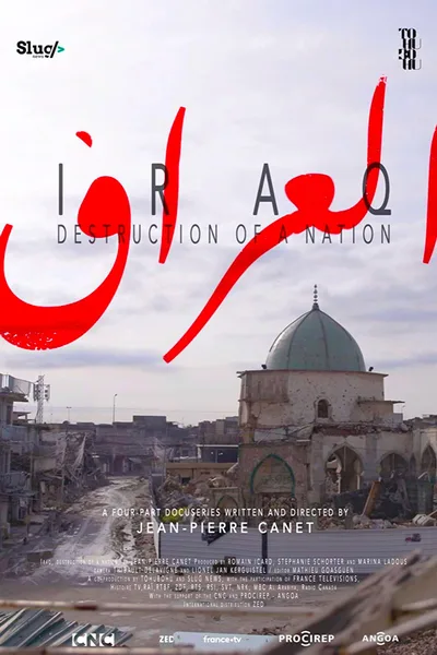 Irak, destruction d'une nation poster